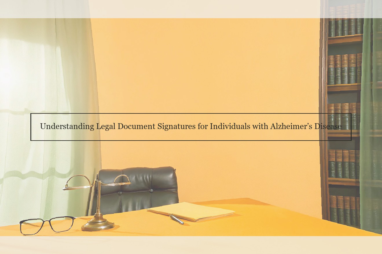 Understanding Legal Document Signatures for Individuals with Alzheimer’s Disease