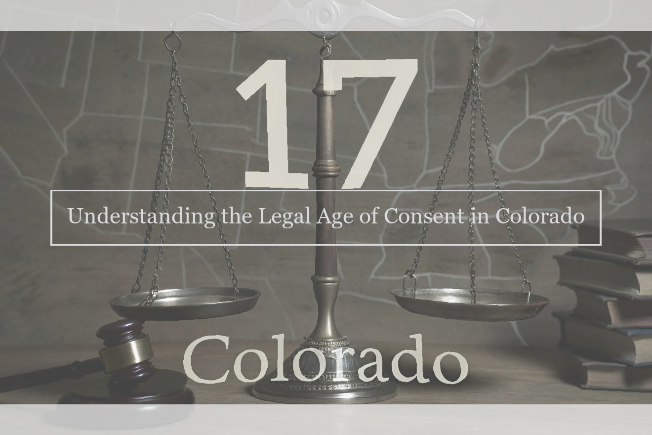 Understanding the Legal Age of Consent in Colorado